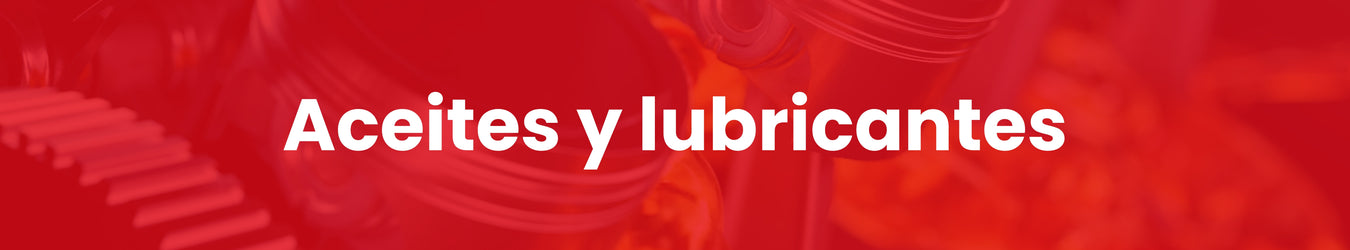 Aceites y lubricantes