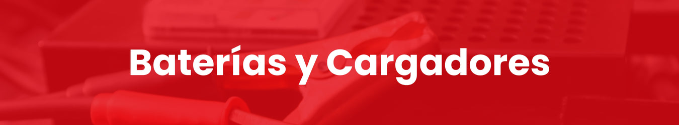 Baterías y Cargadores